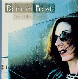 DONNA FROST: Feels Like Home